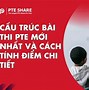 Cấu Trúc Đề Thi Pte 2021 Tiếng Việt Pdf