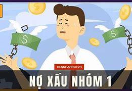 Nợ Xấu Nhóm 1 Bao Lâu Được Xoá