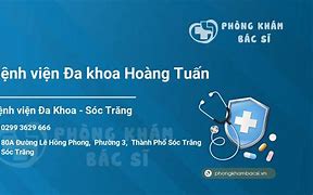 Phòng Khám Đa Khoa Hoàng Tuấn Sóc Trăng